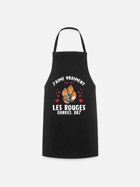Rouge-gorge Familier Humour Oiseau - Tablier de cuisine - noir