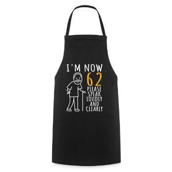 62nd birthday Man 62nd I am now 62 years old - Cooking Apron - black - Front - AI Model Male 185 dark (185cm)