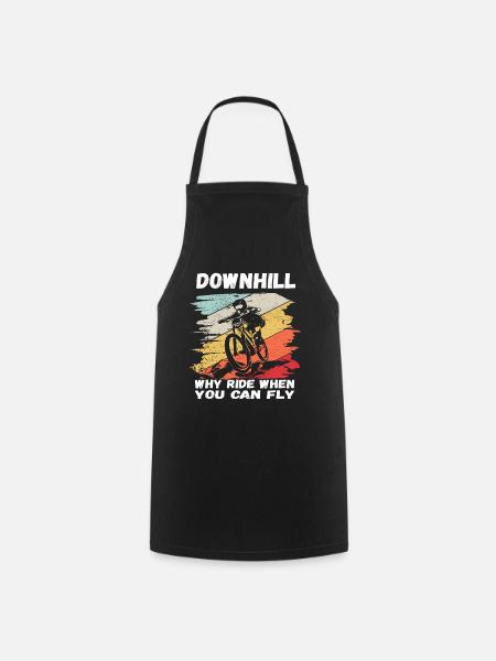 Why ride when you can fly Downhill MTB - Cooking Apron - black