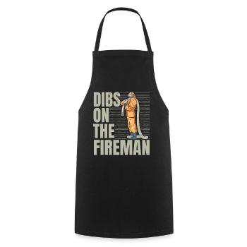 Dibs On The Fireman Firefighter Firefighter Fe - Cooking Apron - black - Front - AI Model Male 185 dark (185cm)