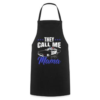 They call me Mom Police Officer Law Enforcement - Cooking Apron - black - Front - AI Model Male 185 dark (185cm)