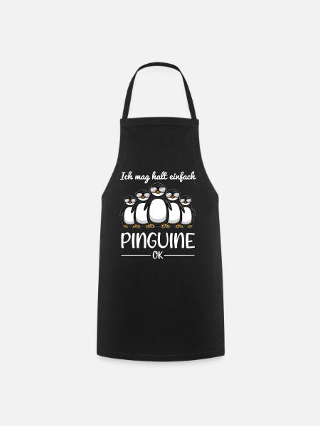 Pinguin Liebhaber Spruch Lustiges Geschenk - Kochschürze - Schwarz