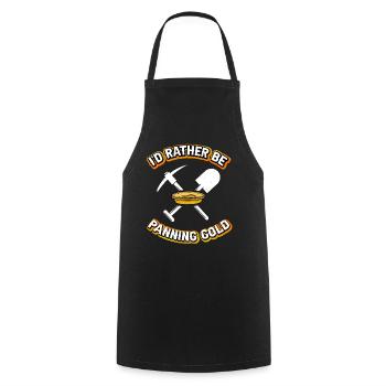I'd rather be panning gold for gold miners - Cooking Apron - black - Front - AI Model Male 185 dark (185cm)