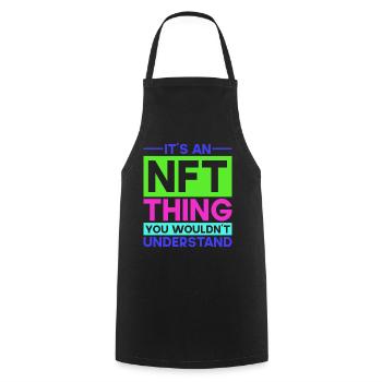 Crypto Art Non Fungible Token It's An NFT Thing - Cooking Apron - black - Front - AI Model Male 185 dark (185cm)