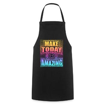 Make Today Amazing - Cooking Apron - black - Front - AI Model Male 185 dark (185cm)