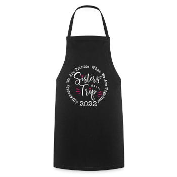 Sisters Road Trip 2022 Apparemment nous sommes en difficulté - Tablier de cuisine - noir - Devant - AI Model Male 185 dark (185cm)
