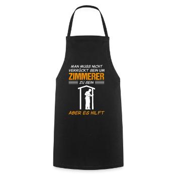 Zimmermann Zimmerer Lustiger Spruch Geschenk - Kochschürze - Schwarz - Vorne - AI Model Male 185 dark (185cm)