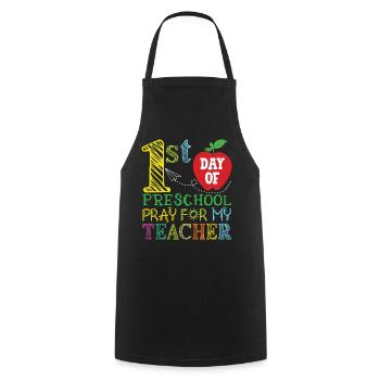 First Day Of Preschool Pray For My Teacher - Cooking Apron - black - Front - AI Model Male 185 dark (185cm)