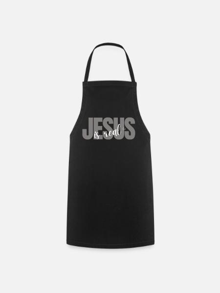 Jesus is Real - Kochschürze - Schwarz