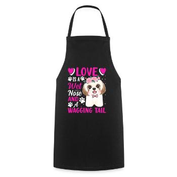 Shih Tzu Love Is Wet Nose Wagging Tail Fun Dog - Kochschürze - Schwarz - Vorne - AI Model Male 185 dark (185cm)