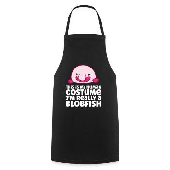 C’est mon costume humain, je suis vraiment un blobfish - Tablier de cuisine - noir - Devant - AI Model Male 185 dark (185cm)