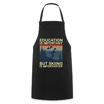 L’éducation est importante, mais le ski est plus important - Tablier de cuisine - noir - Devant - AI Model Male 185 dark (185cm)