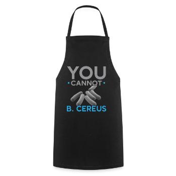 You can't B. Cereus Biologist Science Bio - Cooking Apron - black - Front - AI Model Male 185 dark (185cm)