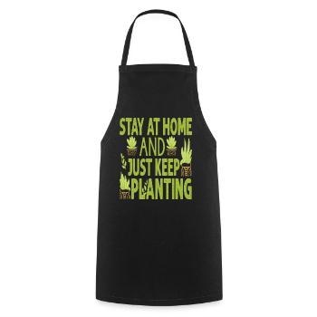 Stay At Home And Just Keep Planting - Plants - Gar - Cooking Apron - black - Front - AI Model Male 185 dark (185cm)
