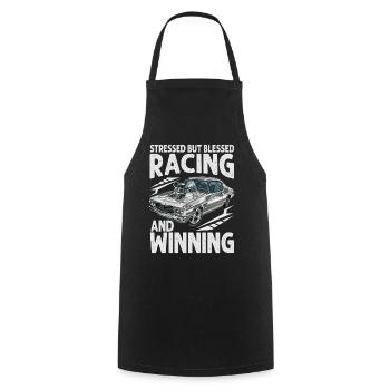 Stressed But Blessed Racing And Winning - Race Car - Cooking Apron - black - Front - AI Model Male 185 dark (185cm)
