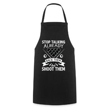 Stop Talking Already Rack Them And Shoot Them - Bi - Kochschürze - Schwarz - Vorne - AI Model Male 185 dark (185cm)