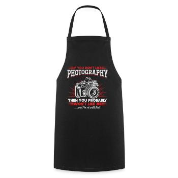 If you don't like photography, you will me - Cooking Apron - black - Front - AI Model Male 185 dark (185cm)