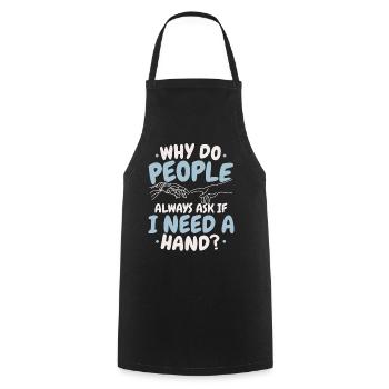 Why do people always ask if I have a handampu - Cooking Apron - black - Front - AI Model Male 185 dark (185cm)