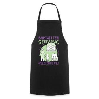 Babysitter Serving Spoiled Brats Daily - Funny Bab - Cooking Apron - black - Front - AI Model Male 185 dark (185cm)