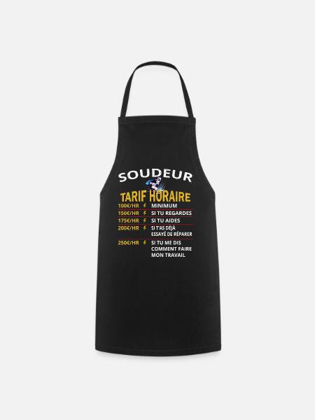 Tarif horaire soudeur cadeau pour soudeurs - Tablier de cuisine - noir