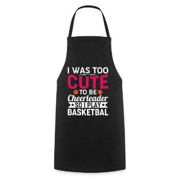Ich War Zu Süß Um Cheerleader Zu Sein - Basketball - Kochschürze - Schwarz - Vorne - AI Model Male 185 dark (185cm)