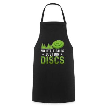 No Little Balls Just Big Discs Fun Disc Golf - Cooking Apron - black - Front - AI Model Male 185 dark (185cm)