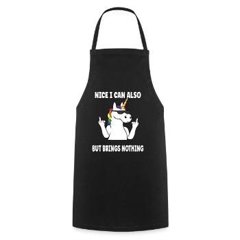 Nice can I also bring but nothing funny unicorn - Cooking Apron - black - Front - AI Model Male 185 dark (185cm)