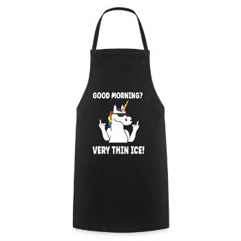 Good morning? Very thin ice morning grouch unicorn - Cooking Apron - black - Front - AI Model Male 185 dark (185cm)