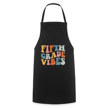 Fifth Grade Vibes - 5th Grade Team Retro 1st Day - Cooking Apron - black - Front - AI Model Male 185 dark (185cm)