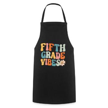 Fifth Grade Vibes - 5th Grade Team Retro 1st Day - Cooking Apron - black - Front - AI Model Male 185 dark (185cm)