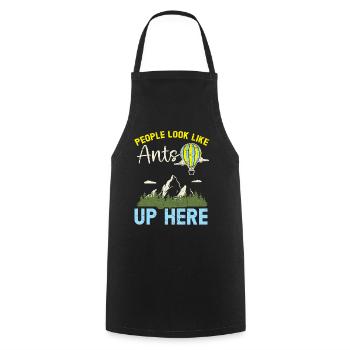 Up here, people see like ants made of hot air - Cooking Apron - black - Front - AI Model Male 185 dark (185cm)