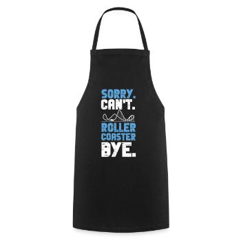 Roller Coaster Sorry. Cant. Scooter - Cooking Apron - black - Front - AI Model Male 185 dark (185cm)