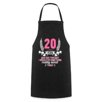 20 years ago God thought good 20 birthday - Cooking Apron - black - Front - AI Model Male 185 dark (185cm)