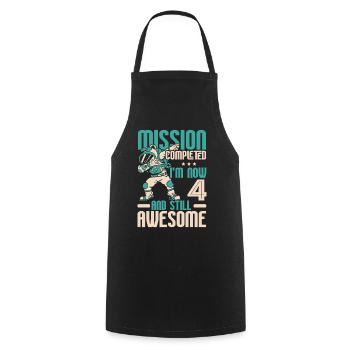 Mission Complete I'm Now 4 Birthday Celebration - Cooking Apron - black - Front - AI Model Male 185 dark (185cm)
