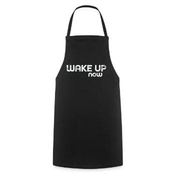 Wake up now - Cooking Apron - black - Front - AI Model Male 185 dark (185cm)