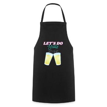 Let's do shots - Funny Drinking Shirt - Kochschürze - Schwarz - Vorne - AI Model Male 185 dark (185cm)