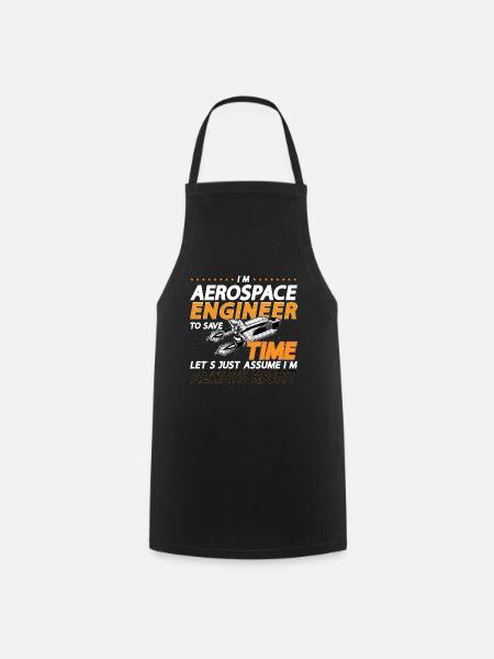 I'm Aerospace Engineer Engineering Rocket Space - Kochschürze - Schwarz