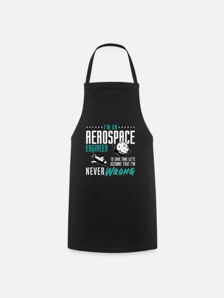 Aerospace I'm An Aerospace Engineer Engineering - Cooking Apron - black