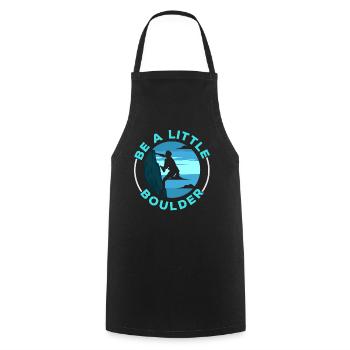 Be a little boulderer Rock climber Bouldering - Cooking Apron - black - Front - AI Model Male 185 dark (185cm)