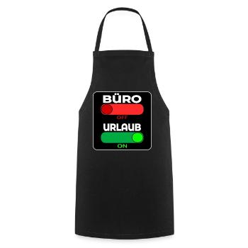 BÜRO OFF - URLAUB ON - SPRÜCHE - Kochschürze - Schwarz - Vorne - AI Model Male 185 dark (185cm)