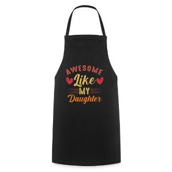 Génial comme ma fille - Tablier de cuisine - noir - Devant - AI Model Male 185 dark (185cm)