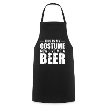 This Is My Costume Now Give Me A Beer I Halloween - Cooking Apron - black - Front - AI Model Male 185 dark (185cm)