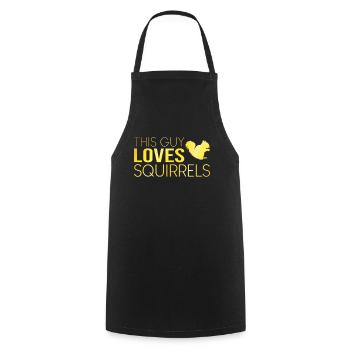 This guy loves squirrels - Cooking Apron - black - Front - AI Model Male 185 dark (185cm)