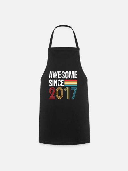 Awesome Since 2017 Geburtstag 2017 Vintage 2017 - Kochschürze - Schwarz
