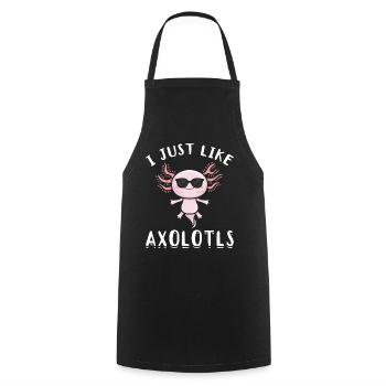 Axolotl I Just Like Axolotls Kawaii Axolotl - Cooking Apron - black - Front - AI Model Male 185 dark (185cm)