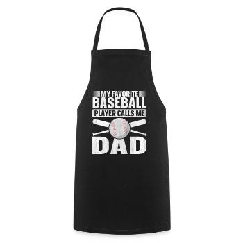 My Favorite Baseball Player Calls Me Dad Baseball - Kochschürze - Schwarz - Vorne - AI Model Male 185 dark (185cm)