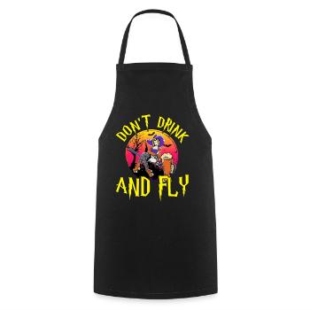 Witch Halloween Party Motif Don't Drink And Fly - Cooking Apron - black - Front - AI Model Male 185 dark (185cm)