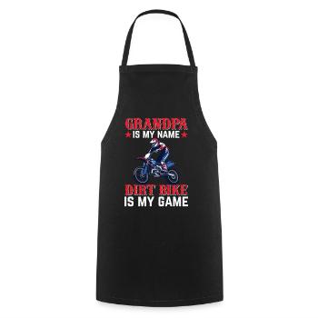 Dirtbike Grandpa Is My Name Dirt Bike Is My Game - - Cooking Apron - black - Front - AI Model Male 185 dark (185cm)