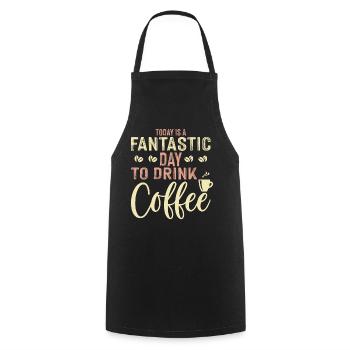 Heute Ist Ein Super Tag Um Kaffee Zu Trinken - Kochschürze - Schwarz - Vorne - AI Model Male 185 dark (185cm)