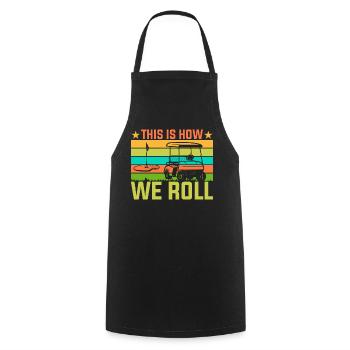 Comment nous roulons - Golfeurs - Tablier de cuisine - noir - Devant - AI Model Male 185 dark (185cm)